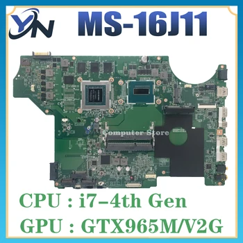 Материнская плата для ноутбука MSI GE62 MS-16J11 MS-16J1 Материнская плата Intel Lynx Point HM87 i7 4-го поколения GTX965M/V2G DDR3L 100% ТЕСТ В ПОРЯДКЕ
