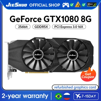 JIESHUO Игровая видеокарта NVIDIA GeForce GTX 1080 8GB GDDR5X 256bit PCI-E 3.0 gtx1080 8g для настольных ПК с видео-офисом KAS RVN CFX