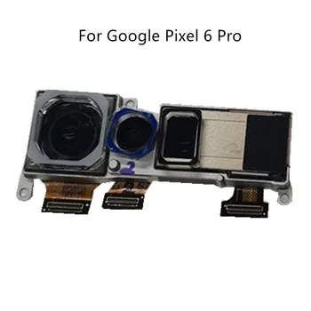 1шт для модуля задней камеры Google Pixel 6 Pro Гибкий кабель для задней камеры Google Pixel 6 Pro Запасные части